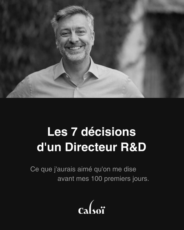 Les 7 décisions d'un Directeur R&D
